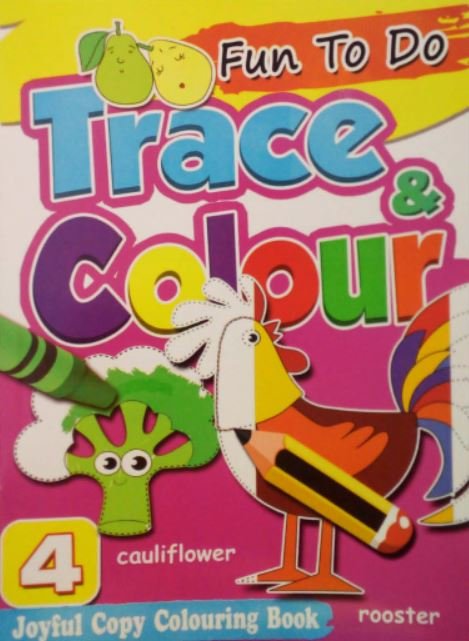 FUN TO DO TRACE & COLOUR BOOK-4