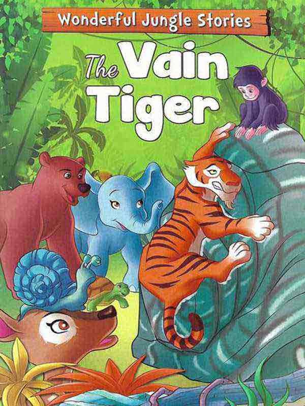 WONDERFUL JUNGLE STORIES: THE VAIN TIGER - Paramount Books   