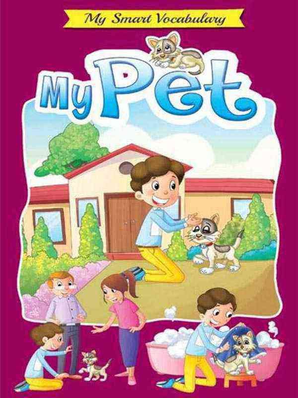 MY SMART VOCABULARY: MY PET - Paramount Books   