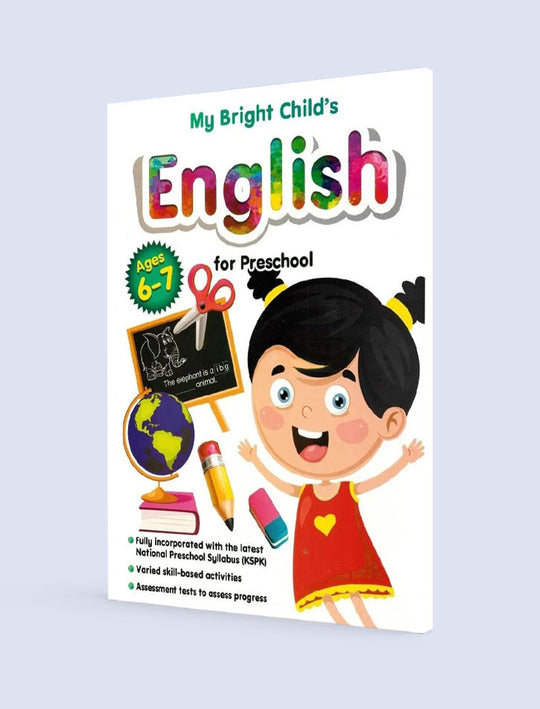 MY BRIGHT CHILD'S ENGLISH FOR PRE-SCHOOL AGES 6-7