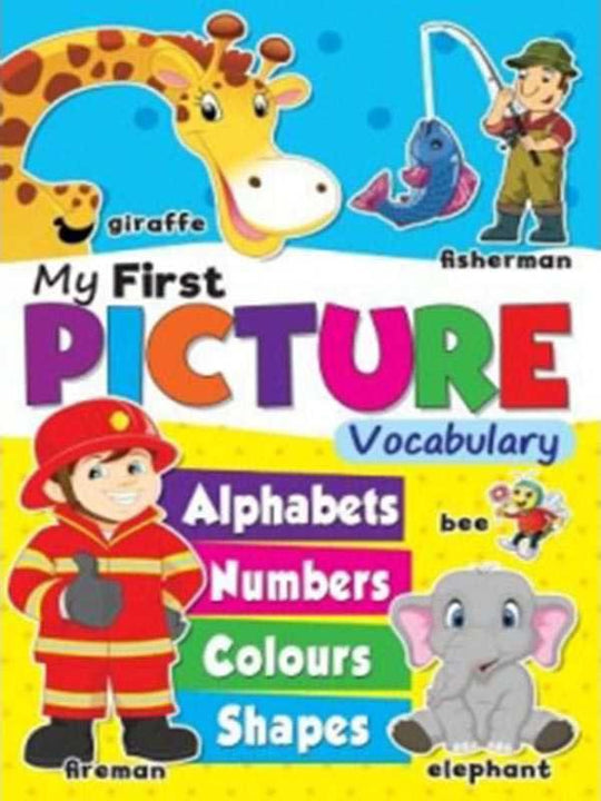 MY FIRST PICTURE VOCABULARY: ALPHABETS, NUMBERS, COLOURS, SHAPES - Paramount Books   