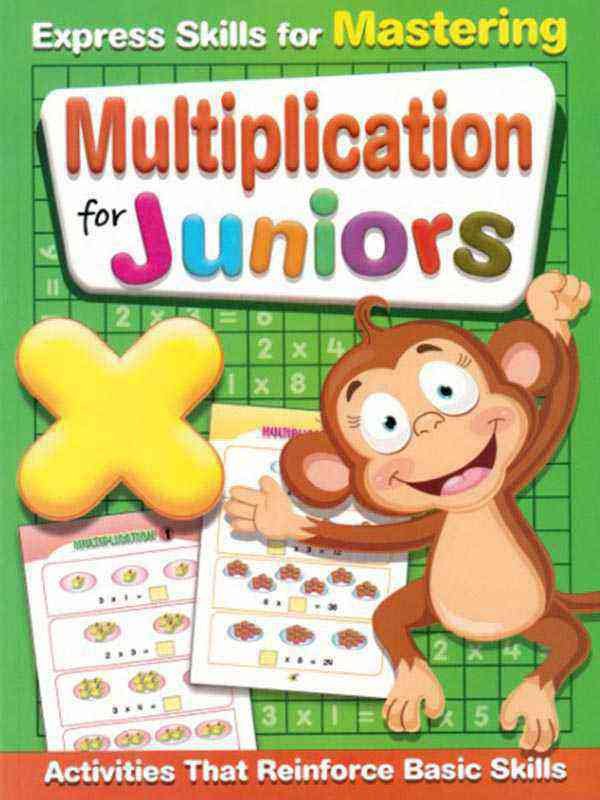 EXPRESS SKILLS FOR MASTERING: MULTIPLICATION FOR JUNIORS - Paramount Books   