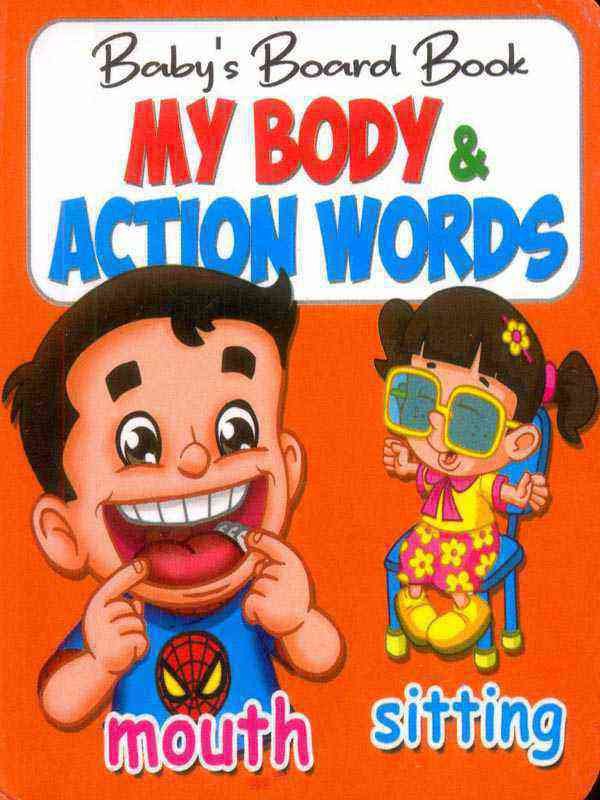 BABY'S BOARD BOOK: MY BODY &amp; ACTION WORDS - Paramount Books   