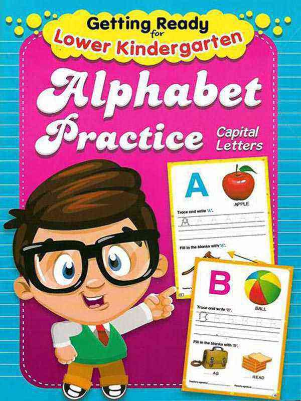 GETTING READY FOR LOWER KINDERGARTEN ALPHABET PRACTICE CAPITAL LETTERS - Paramount Books   