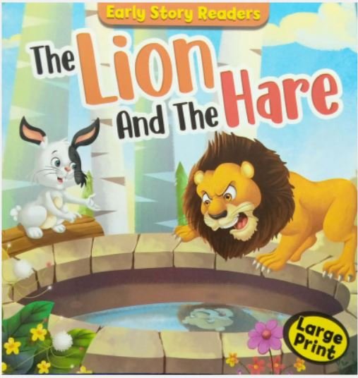 EARLY STORY READERS: THE LION AND THE HARE (LARGE PRINT) - Paramount Books   