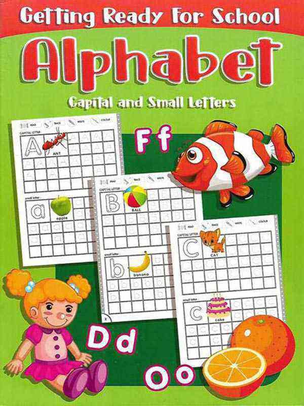 GETTING READY FOR SCHOOL: ALPHABET (CAPITAL &amp; SMALL LETTERS) - Paramount Books   