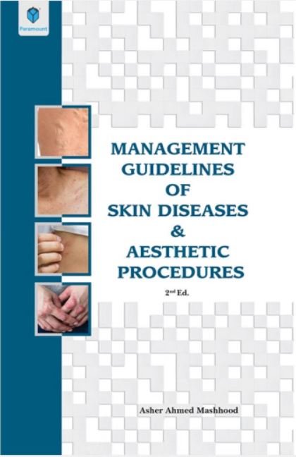 MANAGEMENT GUIDELINES OF SKIN DISEASES & AESTHETIC PROCEDURE - Paramount Books   