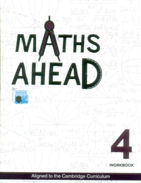 MATHS AHEAD WORKBOOK 4 - Paramount Books   