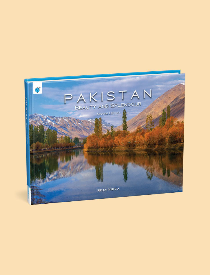 PAKISTAN: BEAUTY & SPLENDOUR 2ED