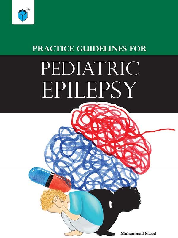 PRACTICE GUIDELINES FOR PEDIATRIC EPILEPSY - Paramount Books   