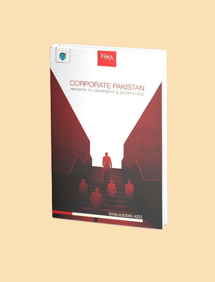 CORPORATE PAKISTAN INSIGHTS TO LEADERSHIP AND GOVERNANCE