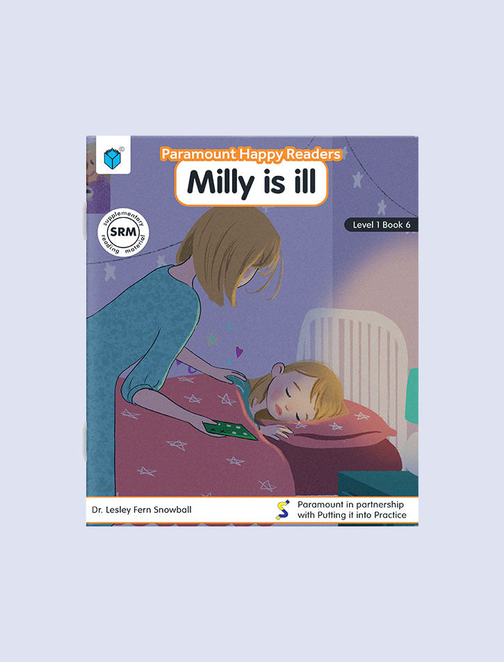 PARAMOUNT HAPPY READERS: MILLY IS ILL LEVEL-1 BOOK 6