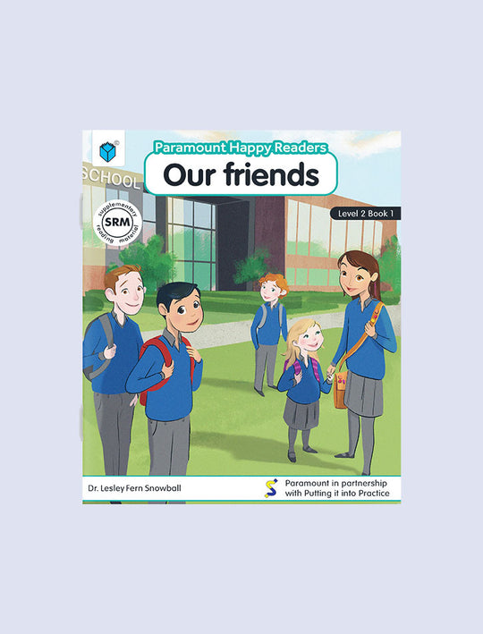 PARAMOUNT HAPPY READERS: OUR FRIENDS LEVEL-2 BOOK 1