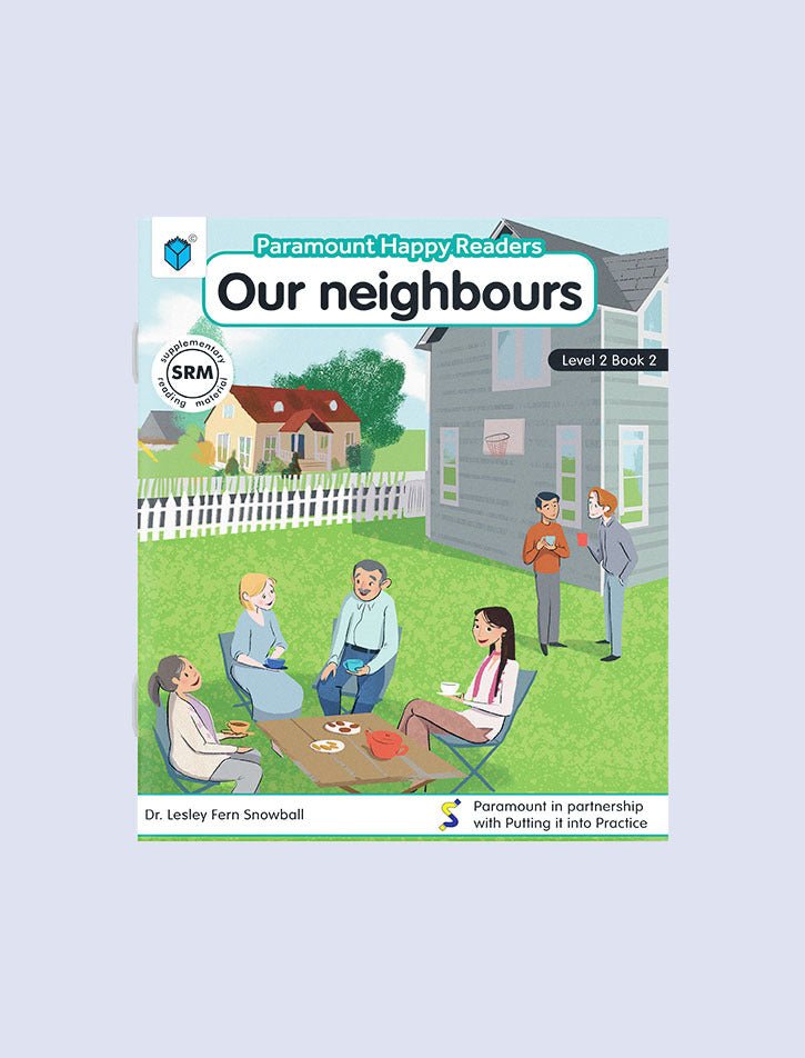 PARAMOUNT HAPPY READERS: OUR NEIGHBOURS LEVEL-2 BOOK 2