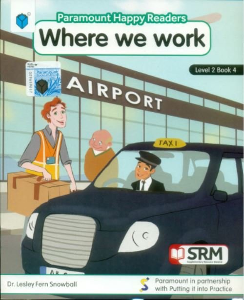 PARAMOUNT HAPPY READERS: WHERE WE WORK LEVEL-2 BOOK 4 - Paramount Books   