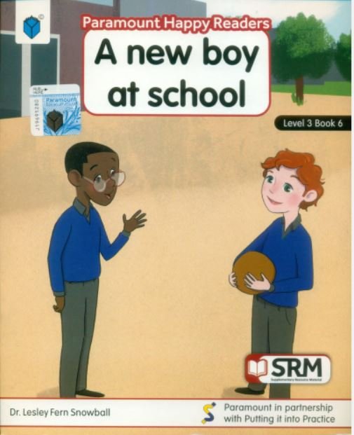 PARAMOUNT HAPPY READERS: A NEW BOY AT SCHOOL LEVEL-3 BOOK 6 - Paramount Books   