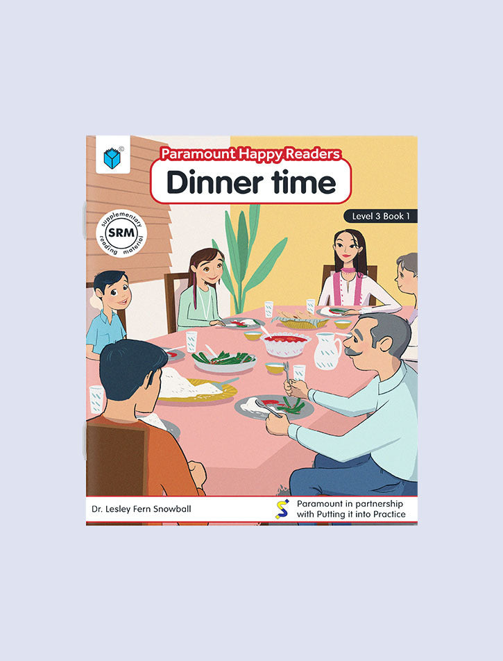 PARAMOUNT HAPPY READERS: DINNER TIME LEVEL-3 BOOK 1