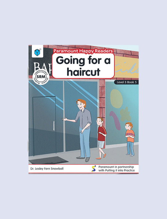 PARAMOUNT HAPPY READERS: GOING FOR A HAIRCUT LEVEL-3 BOOK 5