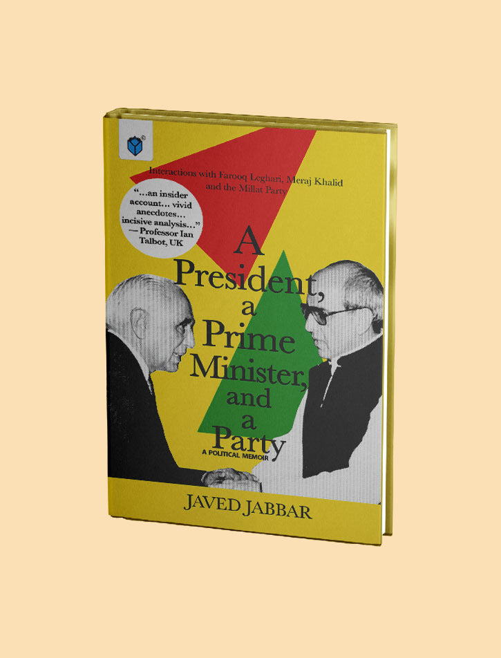 A PRESIDENT A PRIME MINISTER,AND A PARTY A POLITICAL MEMOIR