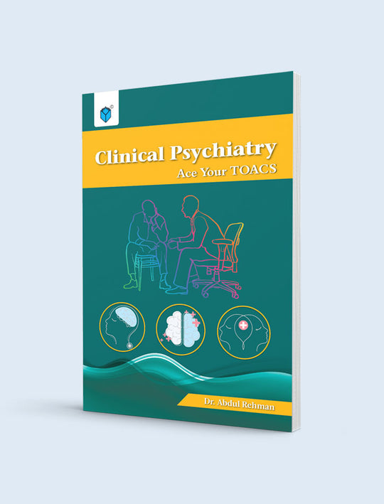 CLINICAL PSYCHIATRY: ACE YOUR TOACS - Paramount Books   