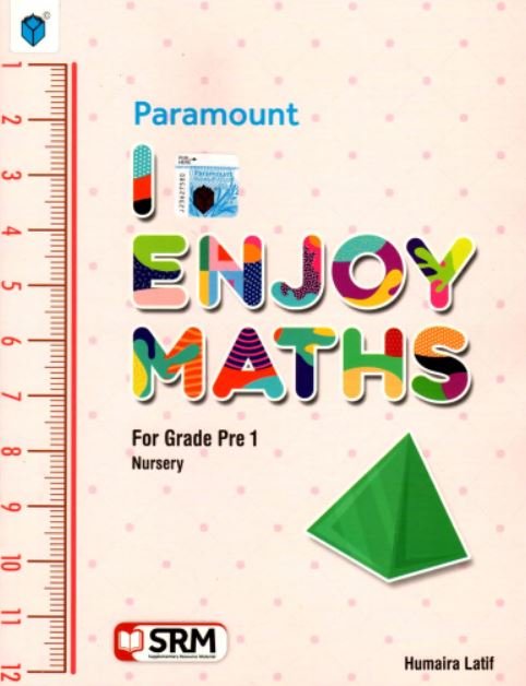 I ENJOY MATHS GRADE PRE 1 NURSERY (PCTB) - Paramount Books   