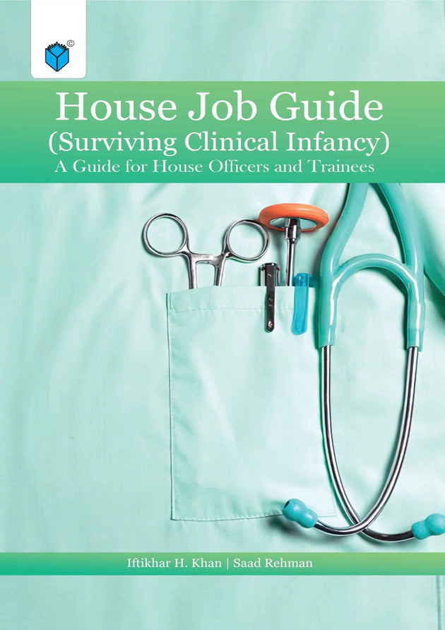 HOUSE JOB GUIDE (SURVIVING CLINICAL INFANCY) - Paramount Books   