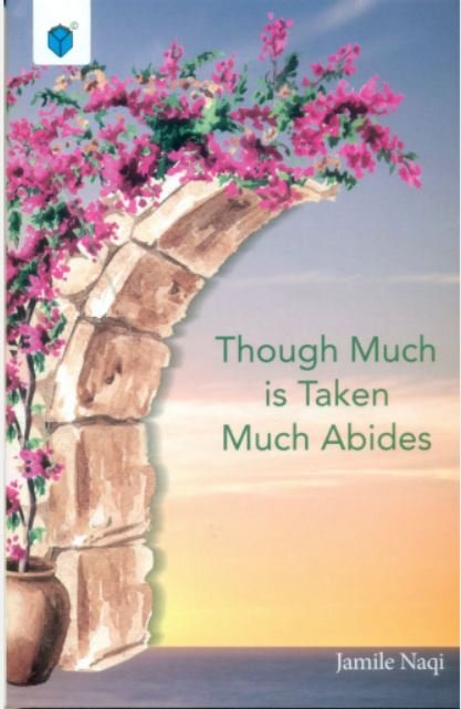 THOUGH MUCH IS TAKEN MUCH ABIDES - Paramount Books   