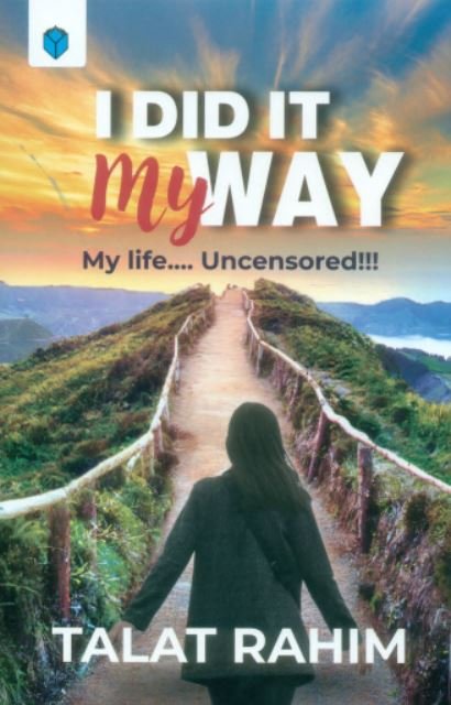 I DID IT MY WAY MY LIFEâ€¦ UNCENSORED!!! (hb) - Paramount Books   