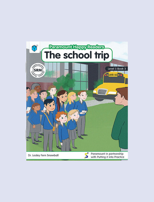 PARAMOUNT HAPPY READERS: SCHOOL TRIP L-5 BOOK 3