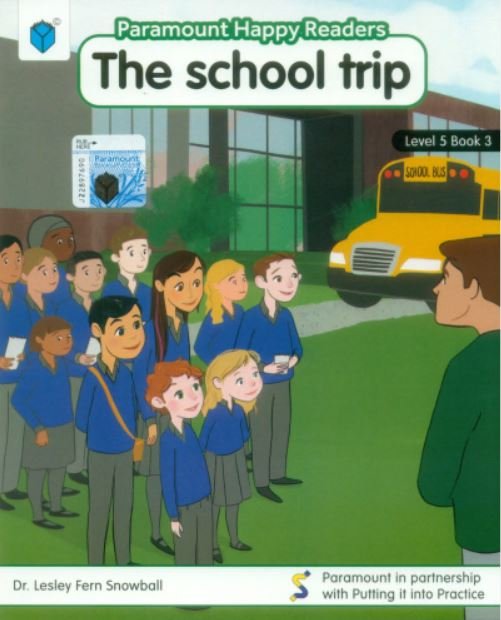 PARAMOUNT HAPPY READERS: SCHOOL TRIP L-5 BOOK 3 - Paramount Books   