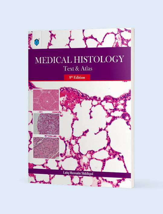 MEDICAL HISTOLOGY TEXT & ATLAS 8ED