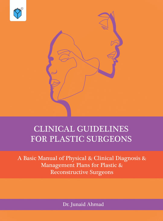 CLINICAL GUIDELINES FOR PLASTIC SURGEONS - Paramount Books   