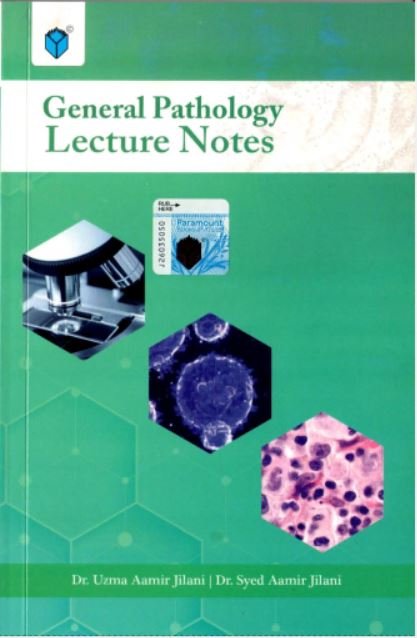 GENERAL PATHOLOGY LECTURE NOTES - Paramount Books   