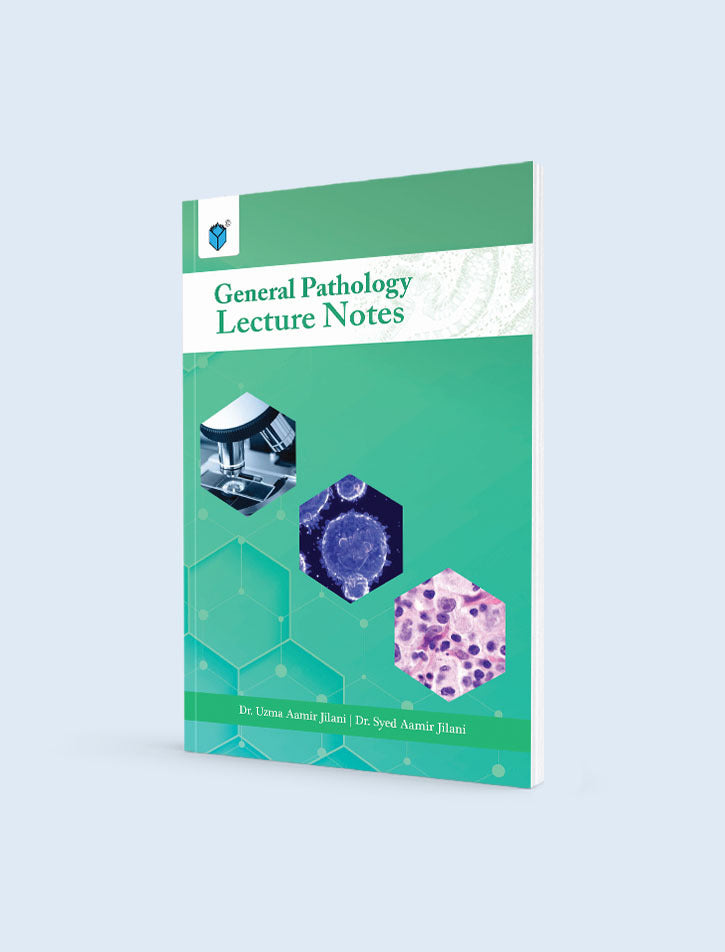 GENERAL PATHOLOGY LECTURE NOTES