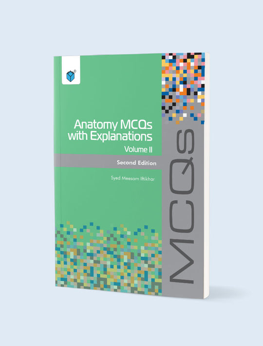 Anatomy MCQs Volume II