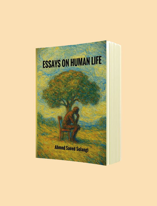 ESSAYS ON HUMAN LIFE