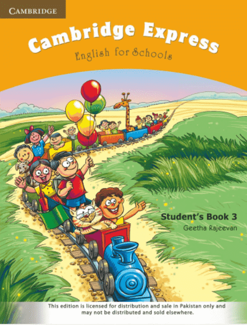 CAMBRIDGE EXPRESS: ENGLISH FOR SCHOOLS STUDENTâ€™S BOOK-3 - Paramount Books   