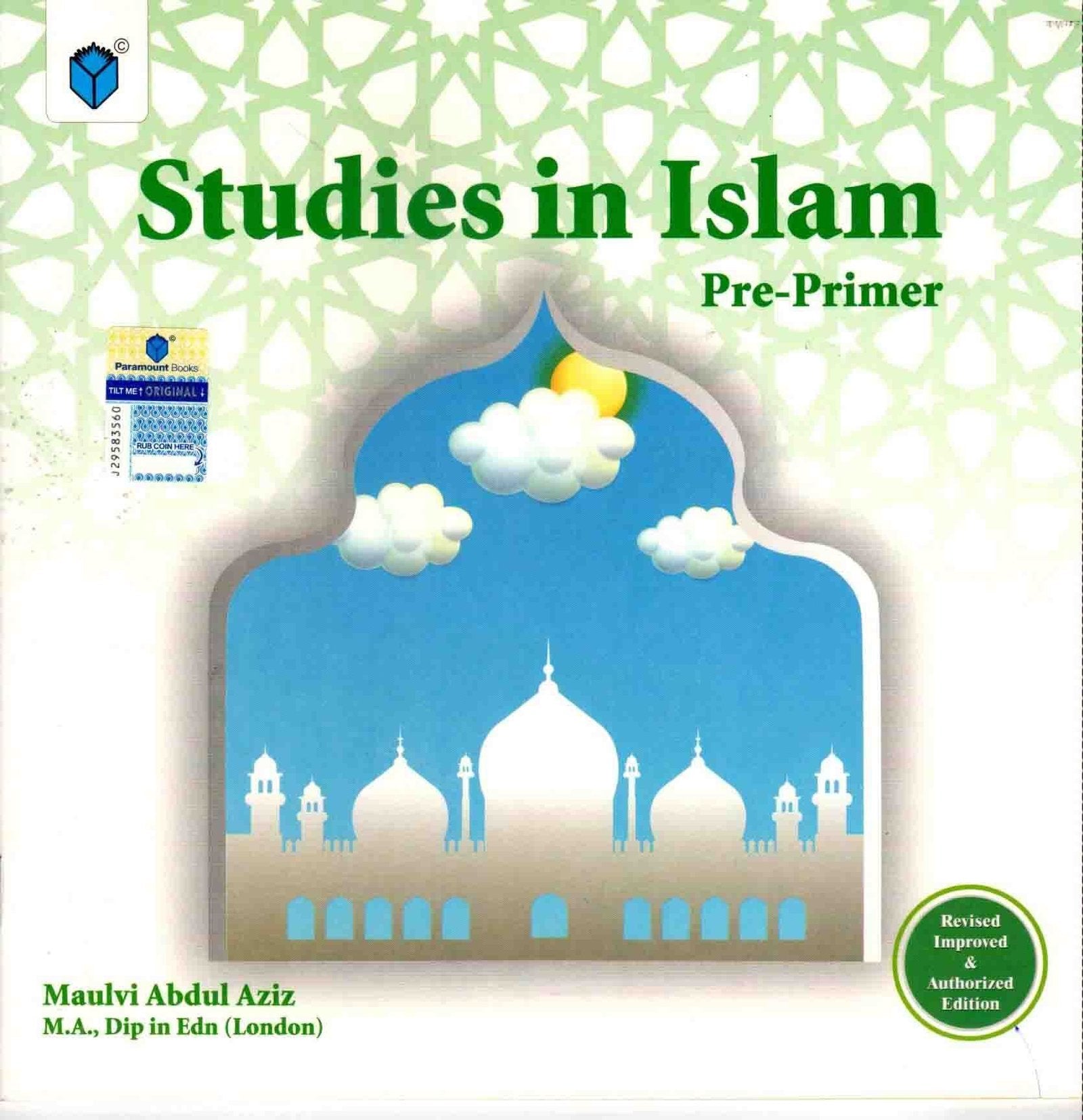 PARAMOUNT STUDIES IN ISLAM: PRE-PRIMER REVISED IMPROVED AND AUTHORIZED EDITION