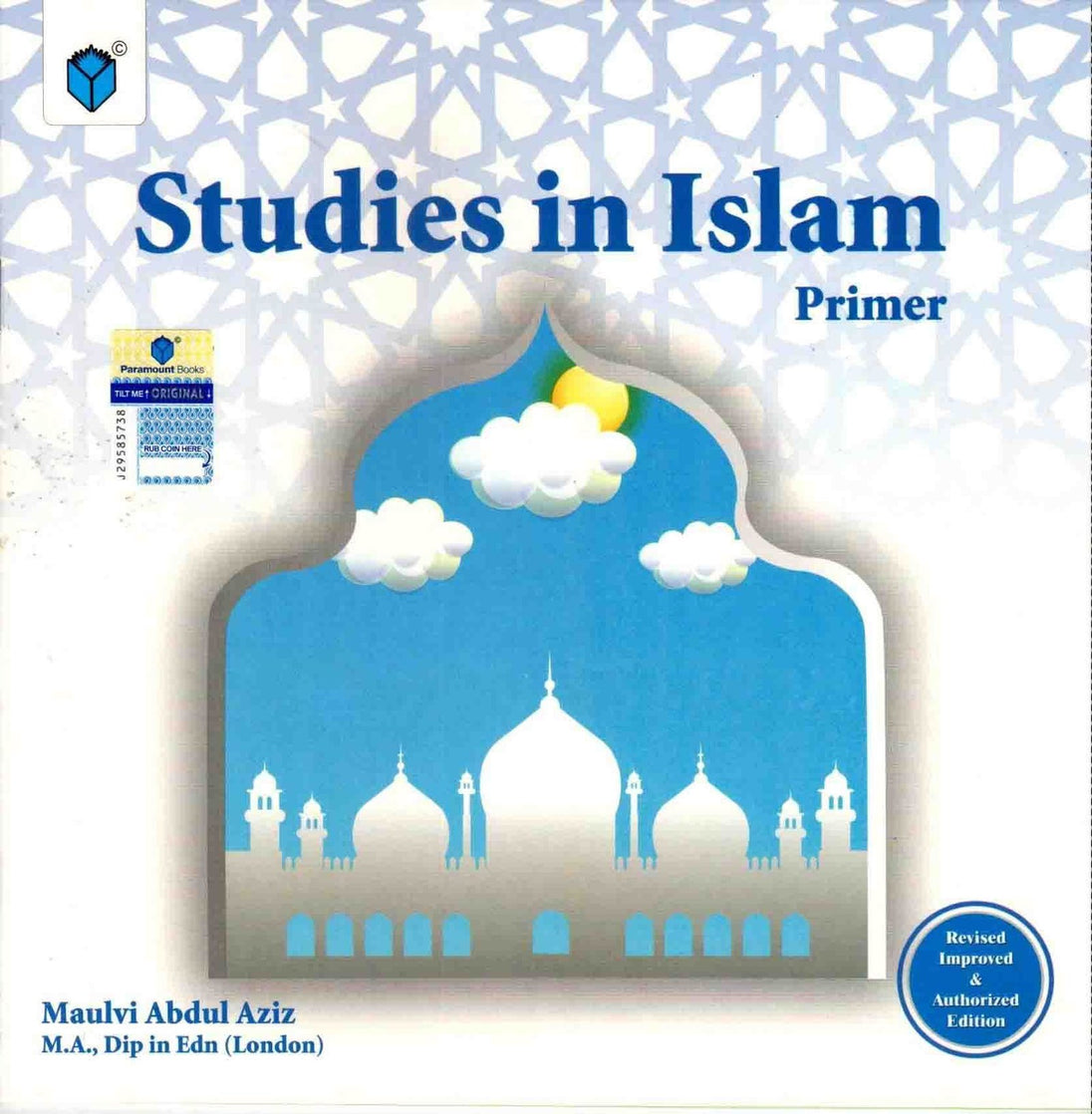 PARAMOUNT STUDIES IN ISLAM: PRIMER REVISED IMPROVED AND AUTHORIZED EDITION - Paramount Books   