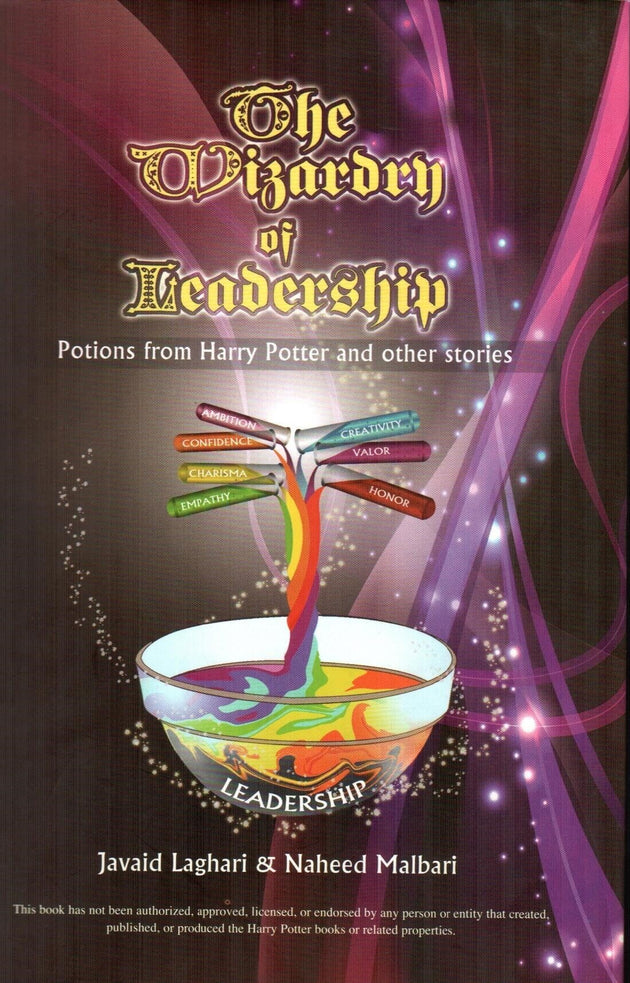 THE WIZARDRY OF LEADERSHIP: POTIONS FROM HARRY POTTER AND OTHER STORIES - Paramount Books   