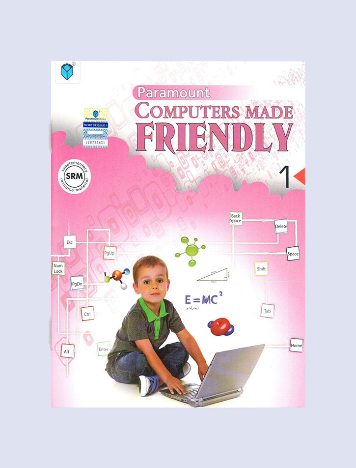PARAMOUNT COMPUTERS MADE FRIENDLY: BOOK-1