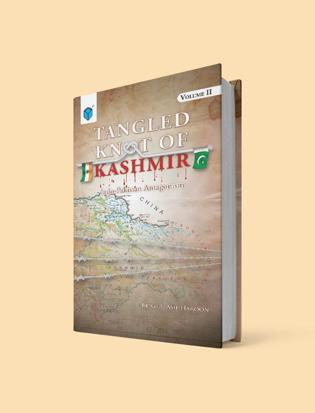 TANGLED KNOT OF KASHMIR VOL II: INDO-PAKISTAN ANTAGONISM