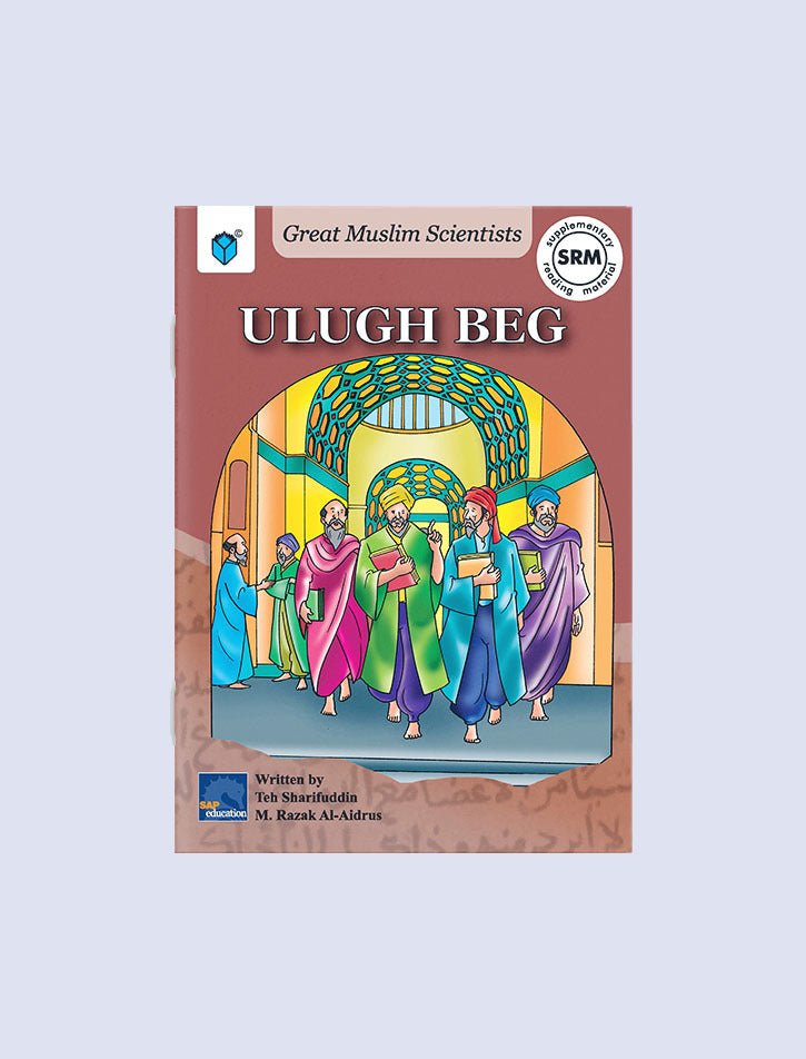 GREAT MUSLIM SCIENTISTS: ULUGH BEG