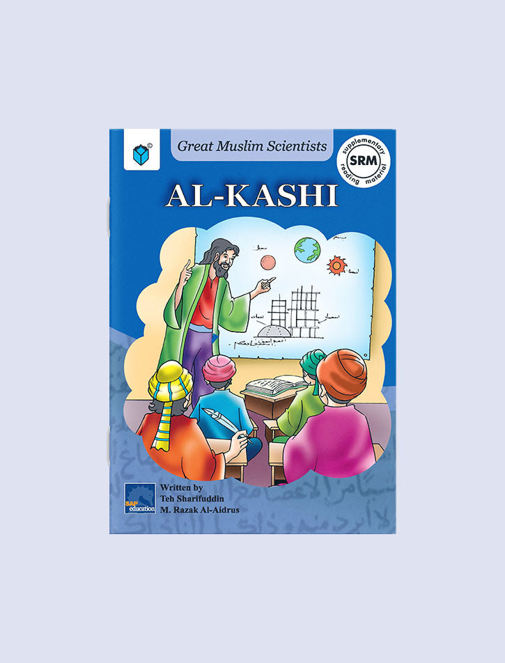 GREAT MUSLIM SCIENTISTS: AL-KASHI