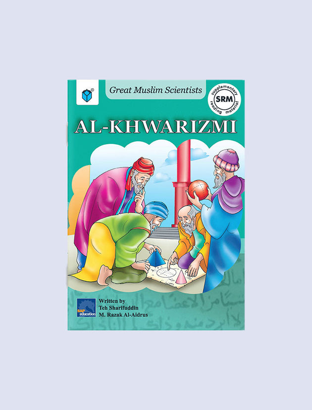 GREAT MUSLIM SCIENTISTS: AL-KHWARIZMI
