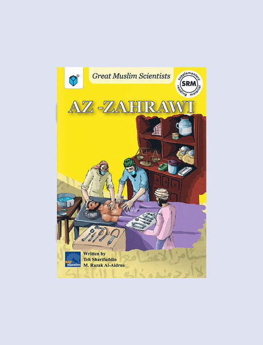 GREAT MUSLIM SCIENTISTS: AZ-ZAHRAWI