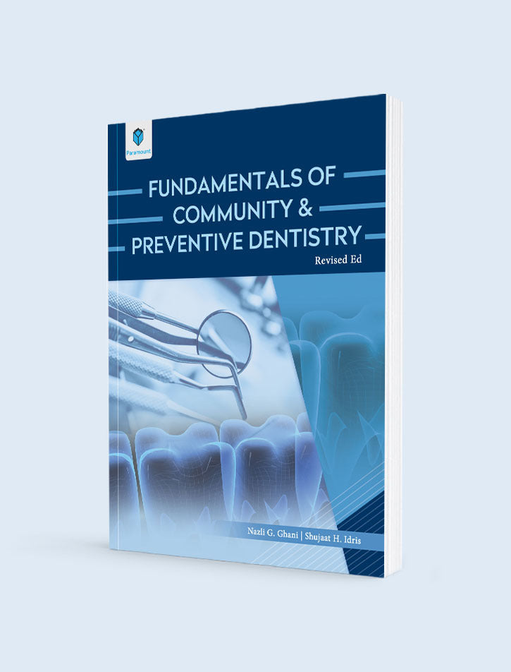 FUNDAMENTALS OF COMMUNITY & PREVENTIVE DENTISTRY REVISED Ed