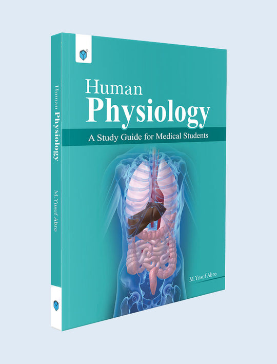 HUMAN PHYSIOLOGY: A STUDY GUIDE FOR MEDICAL STUDENTS