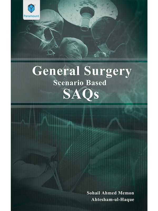 GENERAL SURGERY SCENARIO BASED SAQS - Paramount Books   