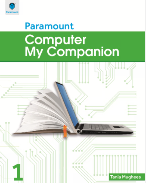 COMPUTER MY COMPANION BOOK 1 - Paramount Books   